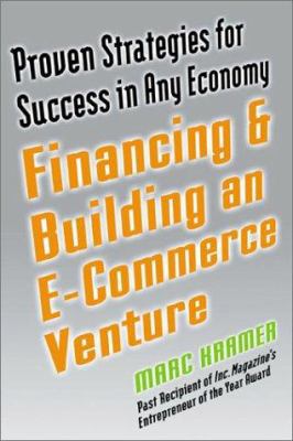 Cover of Building and Financing an E-Commerce Venture